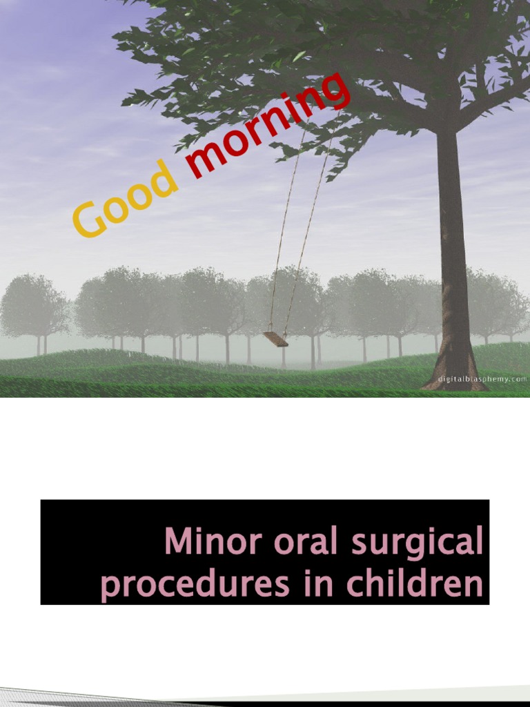 Pediatric Minor Oral Surgery Overview | PDF | Human Tooth | Dentistry