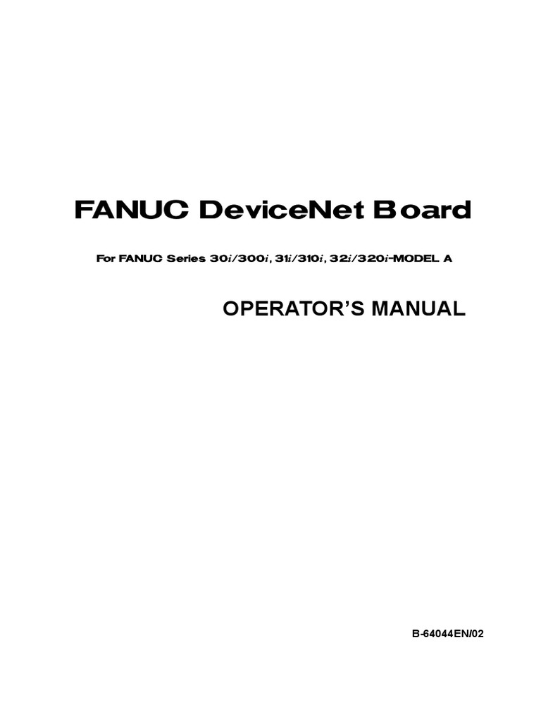 Operator'S Manual: Fanuc Devicenet Board | PDF | Input/Output | Byte