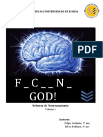 Sebenta Neuroanatomia Fucking God Volume 1 - 1ª edição