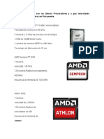 Investigue Cuales Son Los Últimos Procesadores y A Que Velocidades Trabajan, Describa Como Son Físicamente