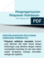 Kebijakan - P7 - Pengorganisasian Pelayanan Kebidanan - Pertemuan 7