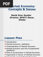 Market Economy: Concepts & Issues: Banik Gour Sundar Director, BPATC Savar, Dhaka