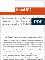 Unidad Nº2: La Economía Rioplatense. Desde La Colonia A Las Bases Del Modelo Agroexportador (S. XVI-1880)