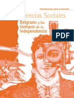 Ciencias Sociales. Belgrano y los tiempos de la Independencia. Orientaciones par.pdf