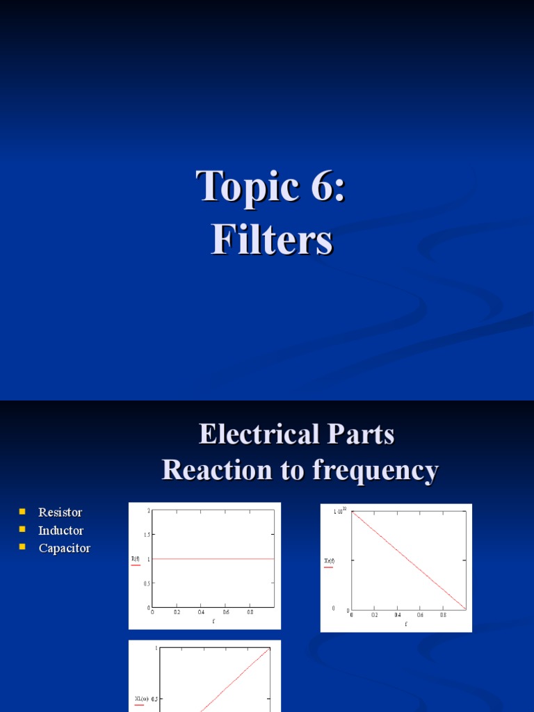 Topic 6 - Filters | PDF | Electronic Filter | Low Pass Filter