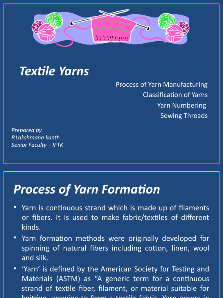 Yarn Manufacturing Guide | PDF | Yarn | Spinning (Textiles)