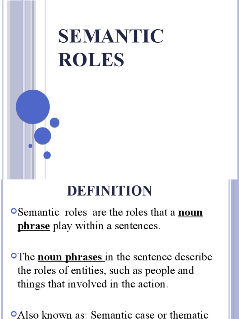SEMANTIC ROLES New | PDF | Subject (Grammar) | Noun