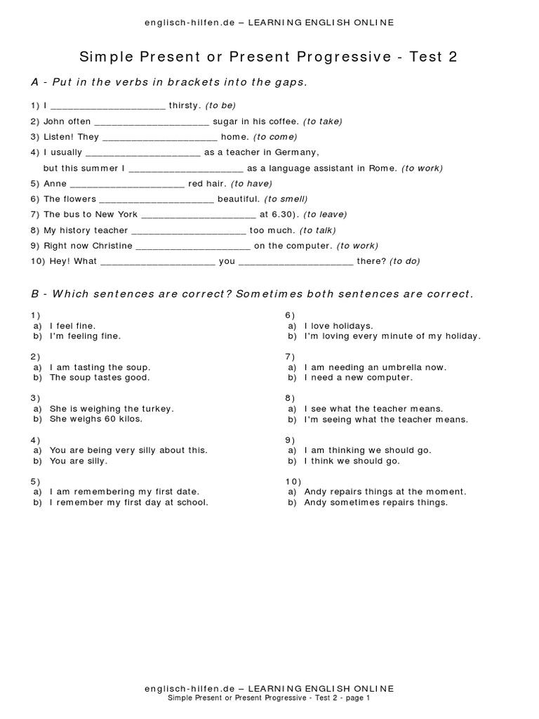 Simple Present or Present Progressive - Test 2: A - Put in The Verbs in ...