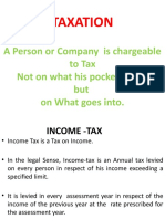 Taxation: A Person or Company Is Chargeable To Tax Not On What His Pocket Saves But On What Goes Into