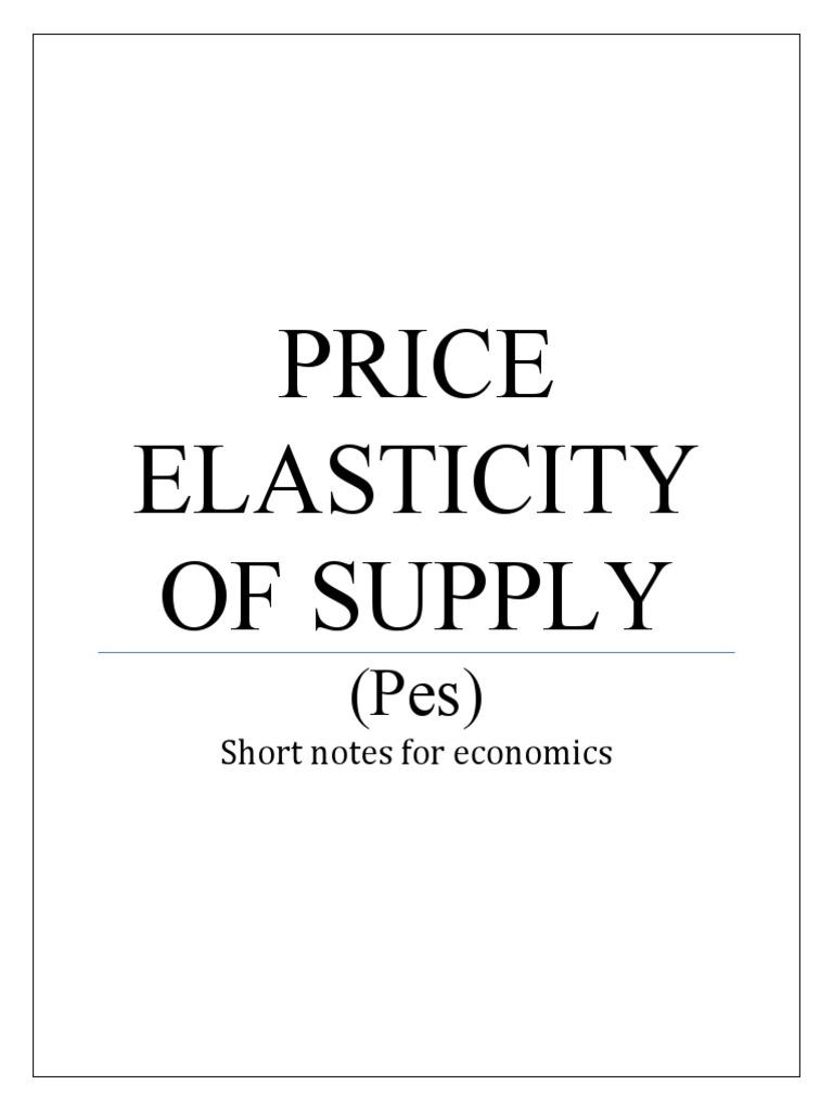 Understanding Price Elasticity of Supply | PDF | Price Elasticity Of ...