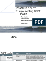 Cis 185 CCNP Route Chapter 3: Implementing OSPF: Rick Graziani Cabrillo College Graziani@cabrillo - Edu Spring 2015