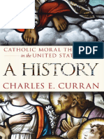 (Moral Traditions) Charles E. Curran - Catholic Moral Theology in The United States - A History - Georgetown University Press (2008) PDF