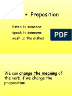 Verb + Preposition: Speak Someone Listen Someone Wash The Dishes