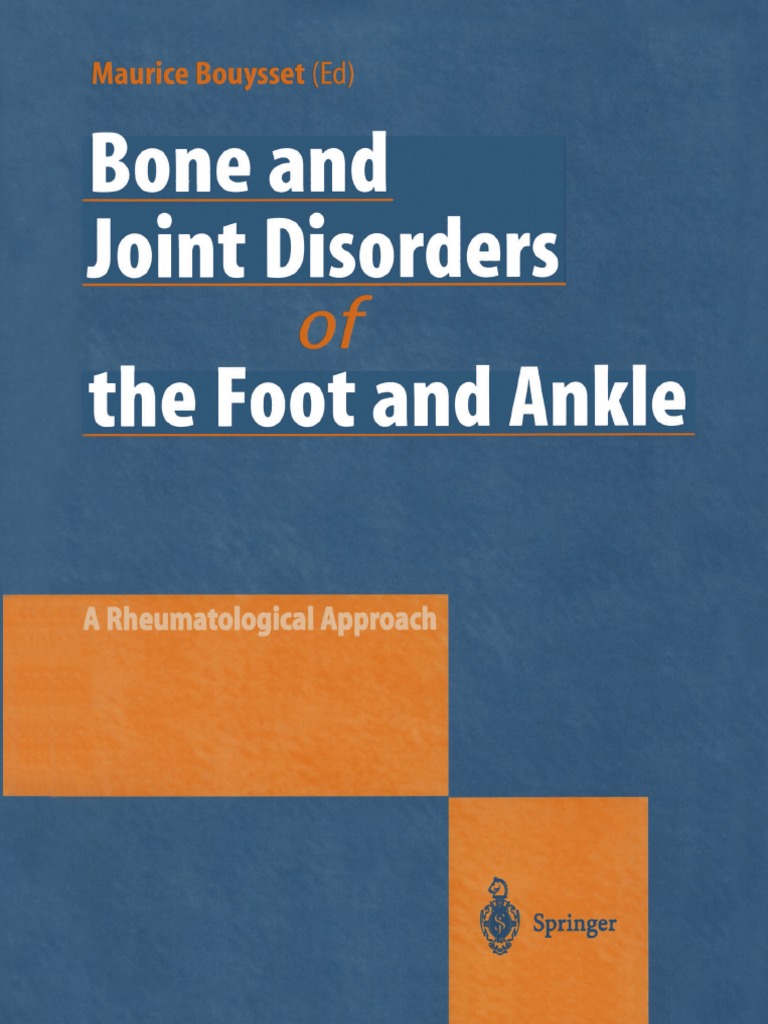 Bone and Joint Disorders of The Foot and Ankle A Rheumatological