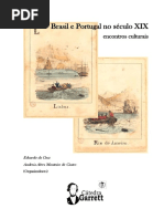 Brasil e Portugal No Século XIX – Encontros Culturais - Eduardo Da Cruz e Andreia de Castro - Catedra Garrett 2019
