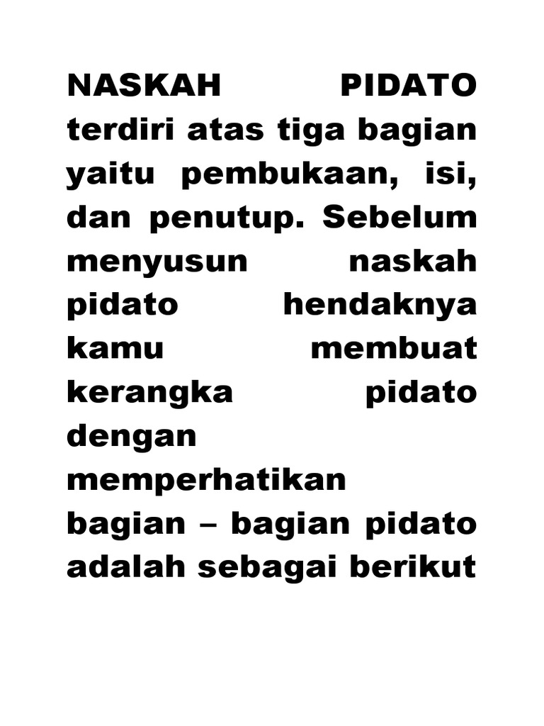 Naskah Pidato Terdiri Atas Tiga Bagian Yaitu Pembukaan Docx
