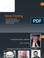 Gene Cloning: Dr. Sandeep Agrawal MD Senior Resident & PHD Scholar Department of Biochemistry Aiims, New Delhi