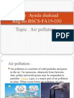 Name:Ayeda Shahzad Reg - no:BSCS-FA19-030: Topic: Air Pollution