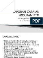 Laporan Capaian Program PTM: Upt Puskesmas Bengkalis S.D Tri Wulan Iv 2019