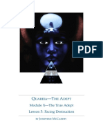 Quareia-The Adept: Module X-The True Adept Lesson 5: Facing Destruction