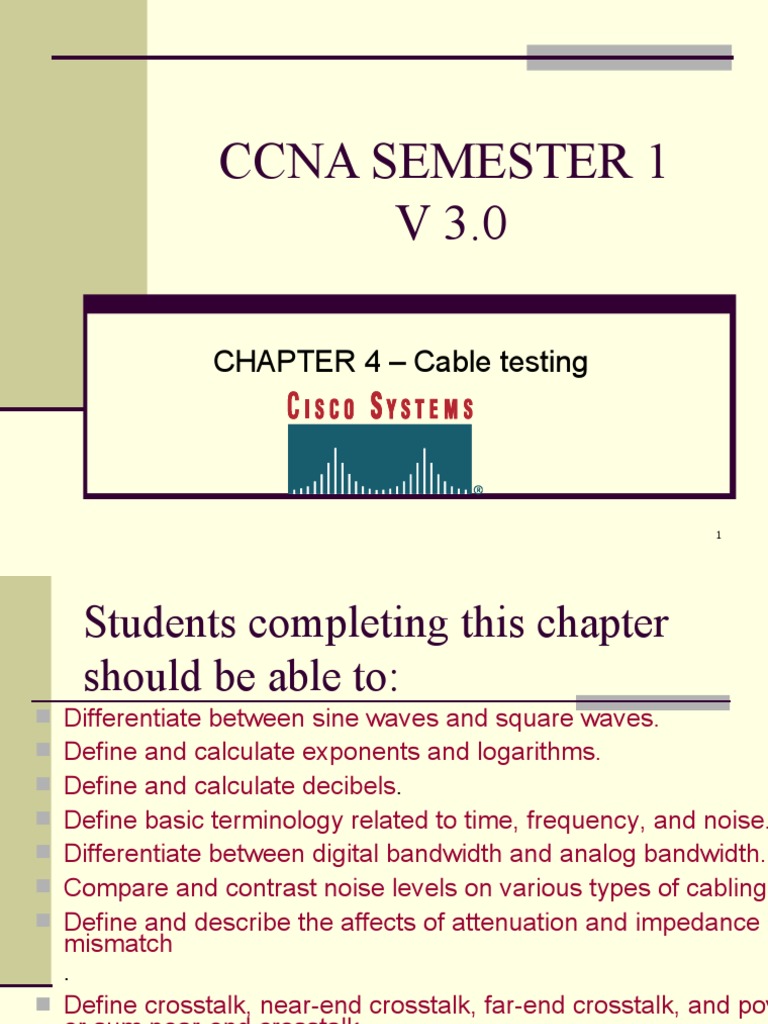 Ccna Semester 1 V 3.0: CHAPTER 4 - Cable Testing | PDF | Transmission ...
