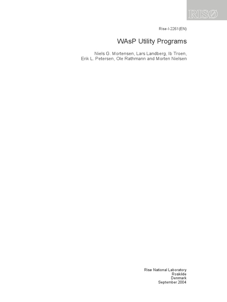 Wasp Utility Programs: Niels G. Mortensen, Lars Landberg, Ib Troen ...