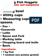 Tools, Utensils and Equipment Needed: Mixing Bowl - Utility Cups - Measuring Cups and Spoons