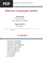 Public Key Cryptography and RSA: Farah Jawad Noor Hassan AL-Waeli Dr. Rana