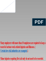 10 Employees Are Required To Keep A Record of Serious Work-Related Injuries