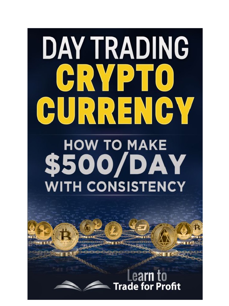 How To Day Trade Cryptocurrency 1 | PDF | Day Trading | Cryptocurrency