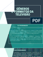 Generos e Formatos Na TV