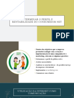 Determinar o Perfil e Rentabilidade Do Consumidor NET