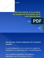 Del Decoupling Al Recoupling. Los Canales de Transmisión de La Crisis Internacional