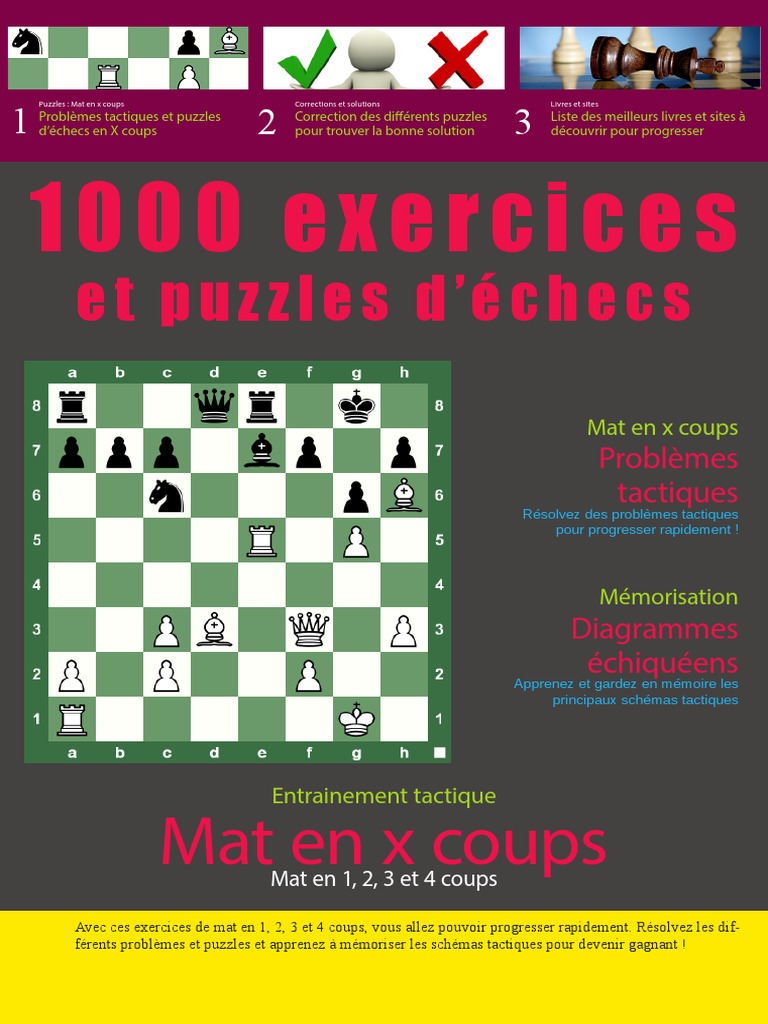 1000 Exercices Pour Bien Progresser Aux échecs Pdf 1000 Exercices Et Puzzles D'echecs - Mat en 1, 2, 3 Et 4 Coups | PDF | Jeux  compétitifs | Échecs