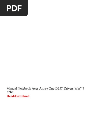 Manual Notebook Acer Aspire One D257 Drivers Win7 7 32b Pdf Windows 7 Laptop