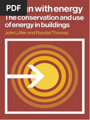 Design With Energy The Conservation And Use Of Energy In Buildings Solar Energy Energy Development
