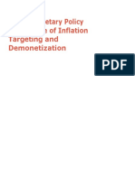 Indian Monetary Policy in The Time of Inflation Targeting and Demonetization