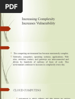 Increasing Complexity Increases Vulnerability