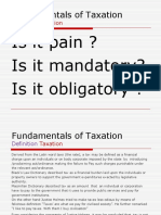 Fundamentals of Taxation: Isitpain? Is It Mandatory? Is It Obligatory ?