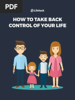 HOW TO Take Back Control OF Your Life