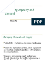 Managing Capacity and Demand: Week 10