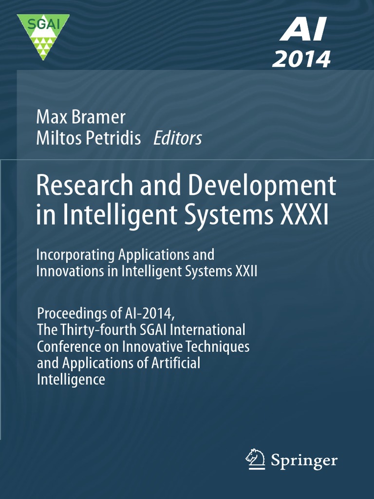 Research and Development in Intelligent Systems XXXI: Max Bramer