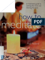 How To Meditate. An Illustrated Guide To Calming The Mind and Relaxing The Body PDF