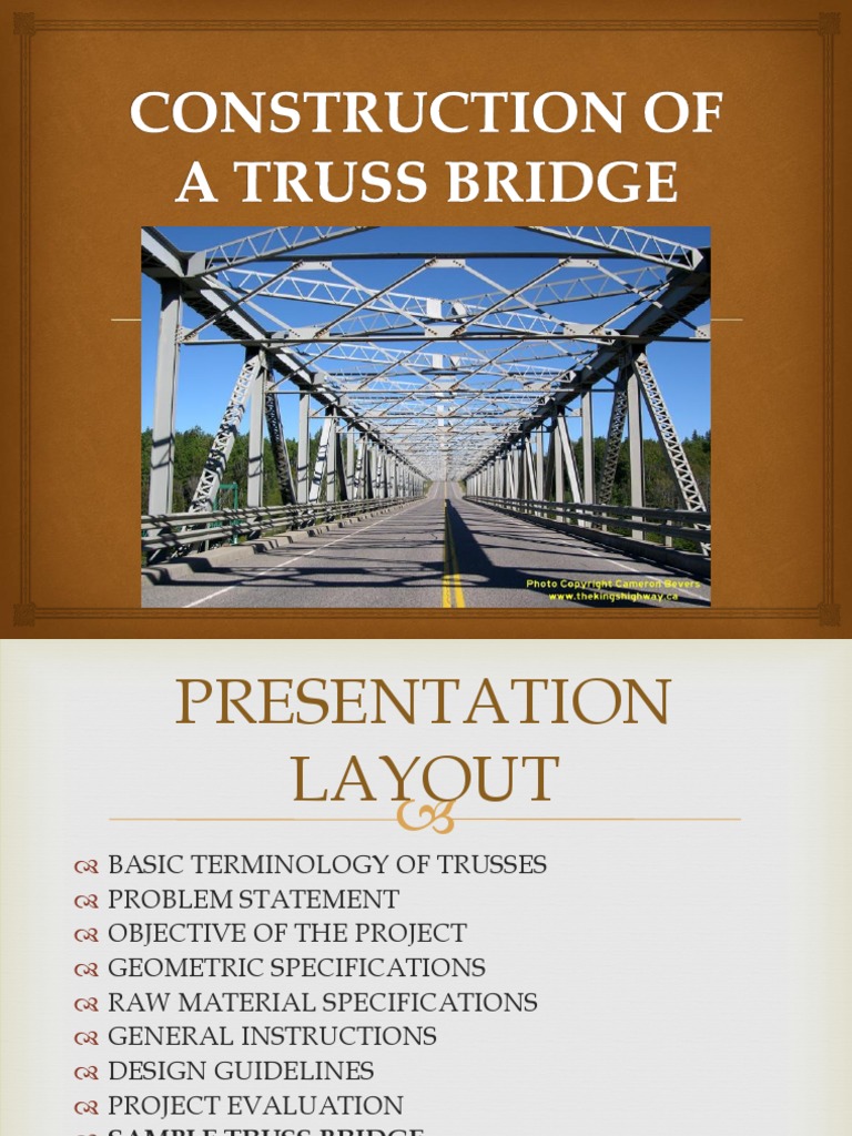 DESIGN OF A TRUSS BRIDGE (UES009 PROJECT - YOU TUBE LINKS) - UPDATED ...