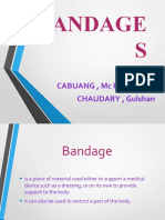 Bandage S: CABUANG, MC Khin Ley M. CHAUDARY, Gulshan