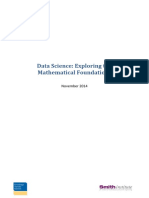 Data Science: Exploring The Mathematical Foundations: November 2014