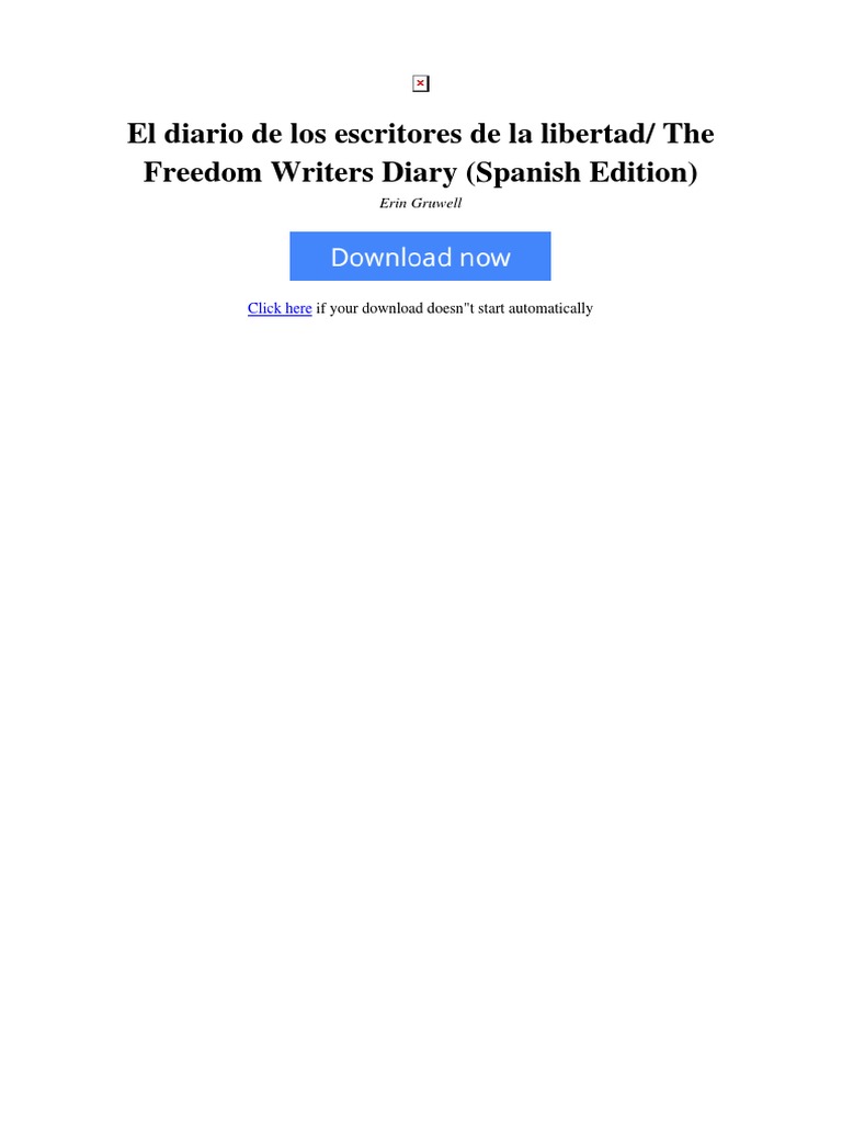 El Diario de Los Escritores de La Libertad The Freedom Writers Diary ...