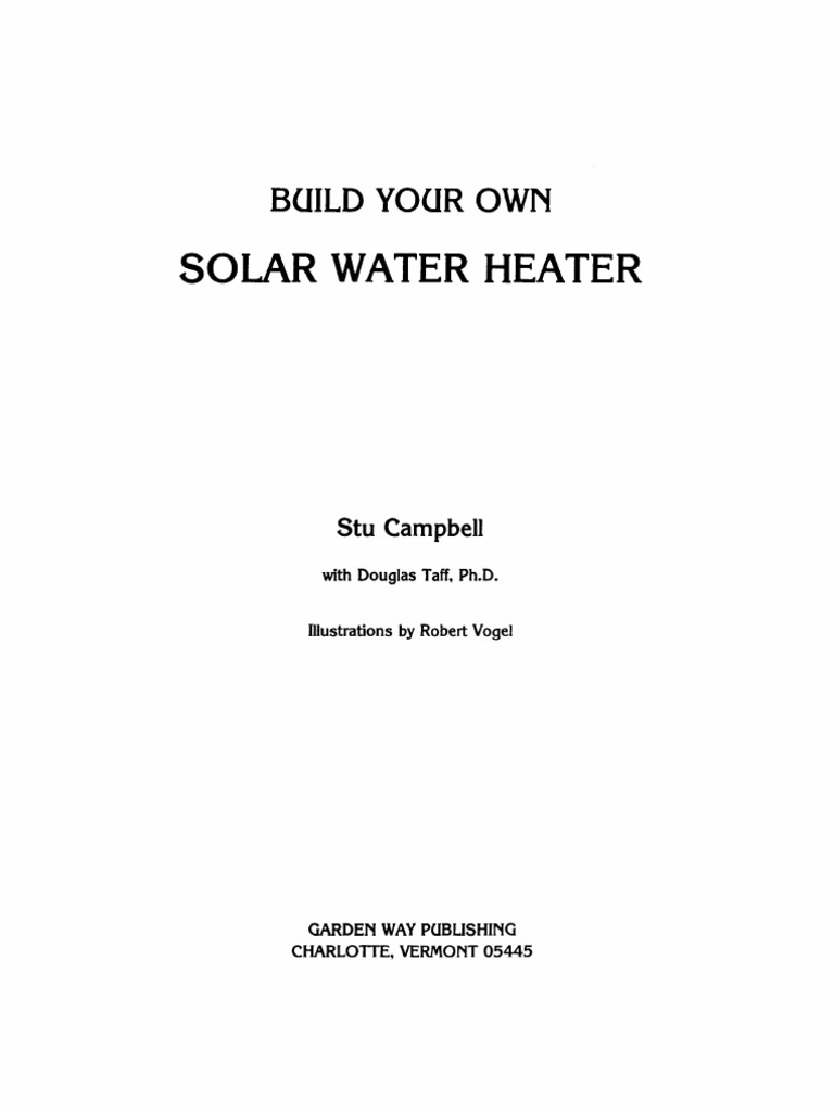 Build Your Own Solar Water Heater by Stu Campbell PDF PDF Water Heating Electromechanical Engineering