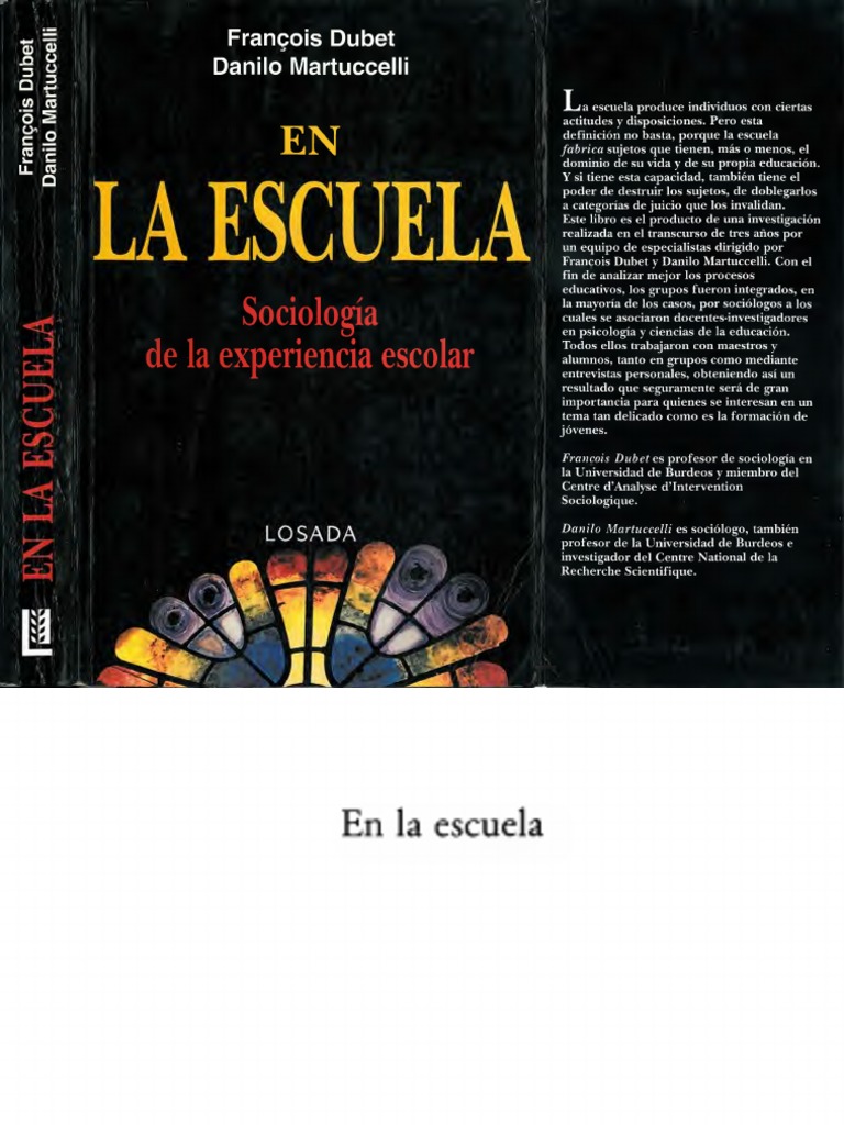 Dubet Francois en La Escuela Sociología de La Experiencia Escolar PDF | PDF