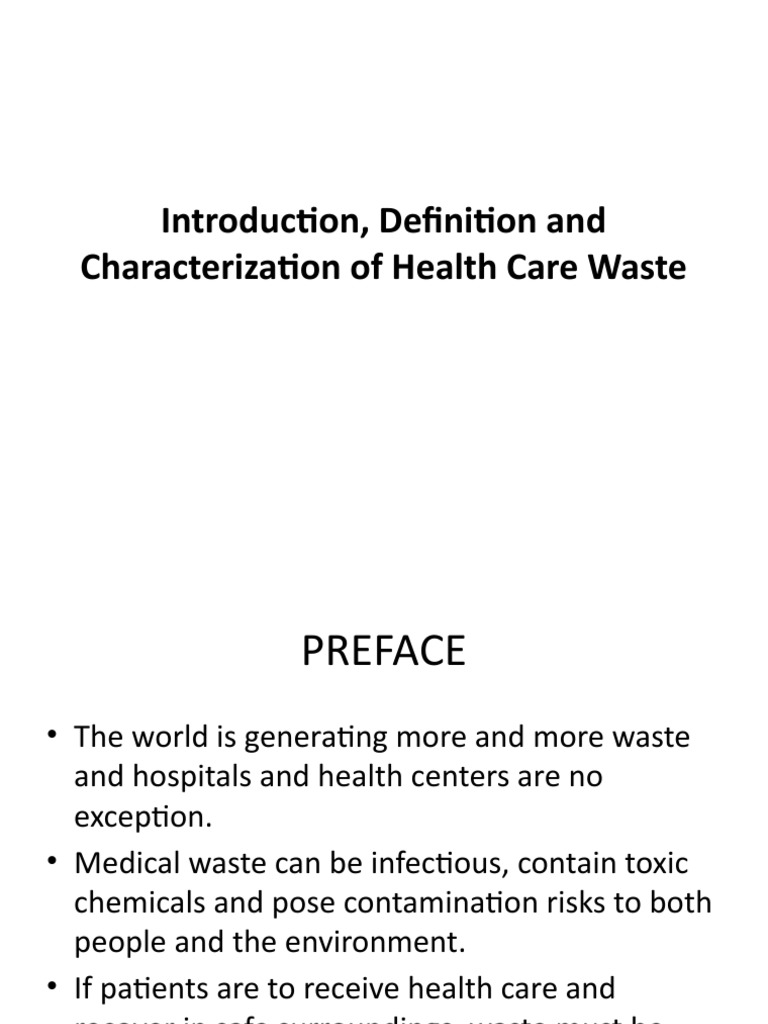 Introduction, Definition and Characterization of Health Care Waste